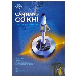 Sách - Nhất Nghệ Tinh - Cẩm Nang Cơ Khí - Nhiều Tác Giả HCM.PO 348899