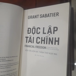 Grant Sabatier - ĐỘC LẬP TÀI CHÍNH, kiếm tiền hôm nay, thảnh thơi ngày mai 542977