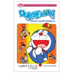 Doraemon - Chú Mèo Máy Đến Từ Tương Lai - Tập 26 - Fujiko F Fujio (Mới 100%) Truyện tranh, NXB Kim Đồng - SÁCH ĐẠI HỌC