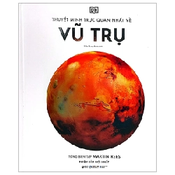 Thuyết Minh Trực Quan Nhất Về Vũ Trụ (Bìa Cứng) - DK, Martin Rees 280953