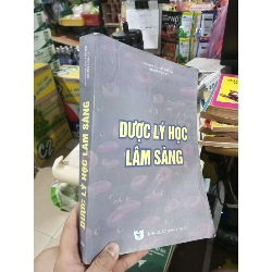 Dược Lý Học Lâm Sàng 2005 mới 80% ố nhẹ (Giáo trình đại học - cao đẳng) HCM1304