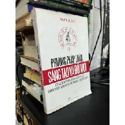 Giới thiệu phương pháp luận sáng tạo và đổi mới - Phan Dũng 553182