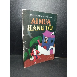 (TẶNG BOOKMARK) Ai mua hành tôi mới 80% ố ẩm gấp bìa có chữ kí trang đầu 2003 RBK2103 VĂN HỌC