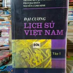 Đại cương Lịch sử Việt Nam - Tập I