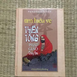 TÌM HIỂU VỀ THIỀN TÔNG PHẬT GIÁO
