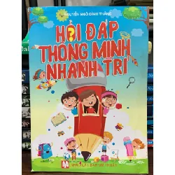 Hỏi đáp thông minh nhanh trí- Nguyễn Ngô Đình Thắng 690180