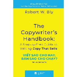 Viết Sao Cho Hay, Bán Sao Cho Chạy? Robert W. Bly - PhanBooks MARKETING KINH DOANH Blogmeo 27525