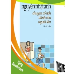 (TẶNG BOOKMARK) Chuyện cổ tích dành cho người lớn - Nguyễn Nhật Ánh - Nguyễn Nhật Ánh - 2023