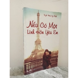 [Phiên Chợ Sách Cũ] Nếu Có Một Linh Hồn Yêu Em (2012) - Ngô Hoàng Anh S1911
