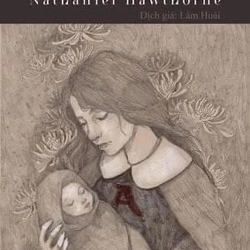 Chữ A Màu Đỏ - Nathaniel Hawthorne (KINH ĐIỂN) 223109