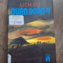 Lịch Sử Quân Đoàn 4 (Binh Đoàn Cửu Long) - NXB Quân đội nhân dân - Lịch sử quân sự