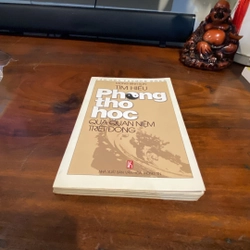 TÒM HIỂU PHONG THỔ HỌC QUA QUAN NIỆM TRIẾT ĐÔNG (bản in năm 2002) 462763