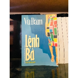 (Sách cũ SCGR) Lệnh Bà - Vũ Đảm - Văn học VAVOA1ST1-5 Blogmeo090426