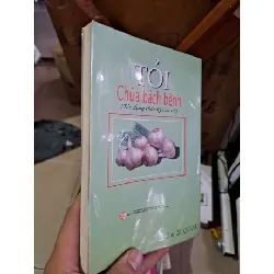 Những điều cần biết cho sức khoẻ - tỏi chữa bách bệnh SỨC KHỎE - THỂ THAO HCM1008 577240