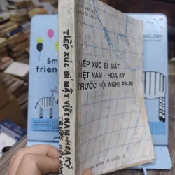 Sách: Tiếp xúc bí mật Việt Nam - Hoa Kỳ trước hội nghị Pa-ri - TG: Lưu Văn Lợi (A2) 751402