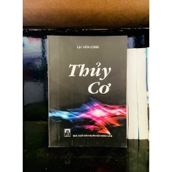 (Sách cũ SCGR) Thủy cơ - Lại Văn Long - Văn học VAVOA1T2-45 Blogmeo090426
