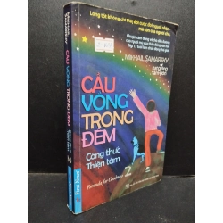 Cầu vồng trong đêm - Công thức thiệu tâm 2 hạt giống tâm hồn - Mikhail Samarsky 2013 mới 70% ố vàng HCM0805 triết lý 144958