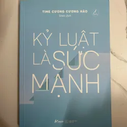 Kỷ luật là sức mạnh - Time Cương Cương Hảo - Kỹ năng sống