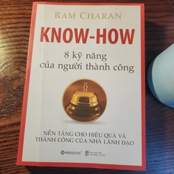 Know - How - 8 kỹ năng của người thành công - Ram Charan