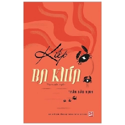 Kiếp Ba Khía - Trần Bảo Định (Mới 100%) Truyện ngắn, tản văn, NXB Tổng Hợp TPHCM - SÁCH ĐẠI HỌC