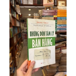 Những Đòn Tâm Lý Trong Bán Hàng - Brian Tracy