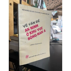 Về vấn đề an ninh ở khu vực Đông - Nam Á