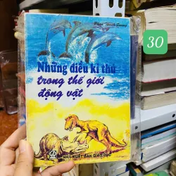 Những điều kì thú trong thế giới động vật - Phan Thanh Quang#HATRA