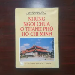 [Sách Phật Giáo] Những Ngôi Chùa Ở Thành Phố Hồ Chí Minh (Bìa Cứng + Full Color)