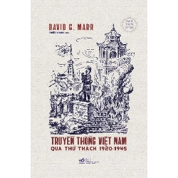 Truyền Thống Việt Nam Qua Thử Thách 1920-1945 David G. Marr - Nhã Nam LỊCH SỬ - CHÍNH TRỊ - TRIẾT HỌC Blogmeo 27525