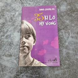 
35 Ki Lô Hy Vọng - Anna Gavalda