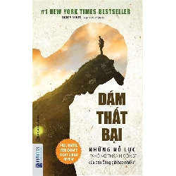 Dám thất bại: Những nỗ lực "không thành công" của bạn đáng giá bao nhiêu? - Bizbooks - TB 2020 [TSTK]