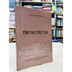 Tìm vào thực tại - Thích Chơn Thiện