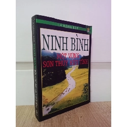 [Phiên Chợ Sách Cũ] Ninh Bình - Một Vùng Sơn Thuỷ Hữu Tình (2007) - Lã Đăng Bật S2407