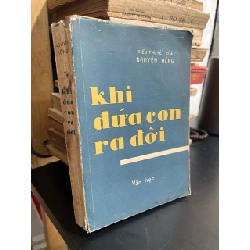 Khi đứa con ra đời - Nguyên Hồng