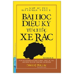 Bài Học Diệu Kỳ Từ Chiếc Xe Rác (khổ nhỏ) - Phiên Bản Mới 2021 - David J. Pollay New 100% HCM.PO