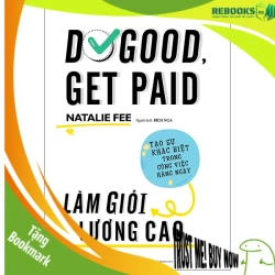 (TẶNG BOOKMARK) Làm giỏi lương cao - Natalie Fee - 03/03/2025 (XB)