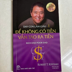 [SÁCH] Dạy con làm giàu để không có tiền vẫn tạo ra tiền
