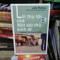 Lời thú tội của một sát thủ kinh tế - John Perkins (Bìa cứng)