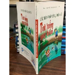 Các biện pháp ứng phó với tình huống nguy hiểm- Nguyên Thanh Ngân 699123