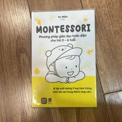 Montessori - Phương pháp giáo dục toàn diện chontrer 0-6 tuổi