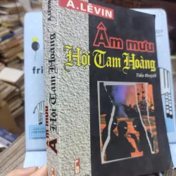 Sách: Âm mưu hội Tam Hoàng - TG: A.Levin (A2) 751411