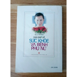 Giải đáp về sức khoẻ và bệnh phụ nữ - Bác sỹ Vãn Thỏa 537823