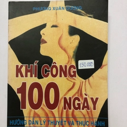 KHÍ CÔNG 100 NGÀY (SÁCH DỊCH), 303 TRANG, NXB: 2000 290206