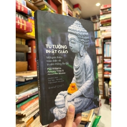 Tư tưởng Phật Giáo - Paul Williams , Anthony Tribe & Alexander Wynne