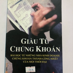 GIÀU TỪ CHỨNG KHOÁN ( sách dịch) - 262 trang, nxb: 2006