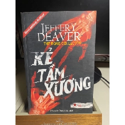 [Phiên Chợ Sách Cũ] Kẻ Tầm Xương 2018 - Jeffery Deaver- NXB Văn Học 0506