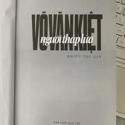 VÕ VĂN KIỆT NGƯỜI THẮP LỬA - NHIỀU TÁC GIẢ 699564