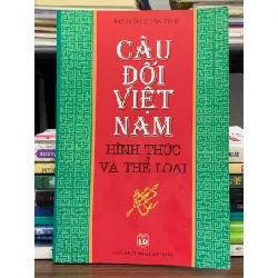 Câu đối Việt Nam: Hình thức và thể loại – Nguyễn Xuân Tú