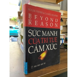 Sức mạnh của trí tuệ cảm xúc - Roger Fisher và Daniel Shapiro 124455