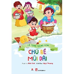 Cổ tích trăng non - Chú bé mũi dài (HH) Mới 100% HCM.PO Độc quyền - Thiếu nhi 349596